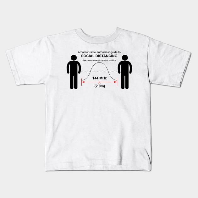 Amateur radio Social Distancing Kids T-Shirt by chiantone